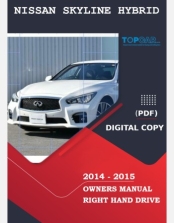 NISSAN SKYLINE HYBRID 2014-2015 OWNERS MANUAL IN ENGLISH